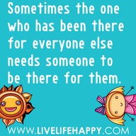 Being there for everyone else